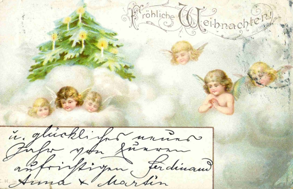 Barevná vánoční pohlednice: Fröhliche Weihnachten! Andílci, vánoční strom, před r. 1900 (zdroj: Národní muzeum) Barevná vánoční pohlednice: Fröhliche Weihnachten! Andílci, vánoční strom, před r. 1900 (zdroj: Národní muzeum)
