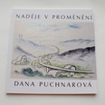 Finální podoba knihy Dany Puchnarové Naděje v proměnění. Vydal Lynx v roce 2011